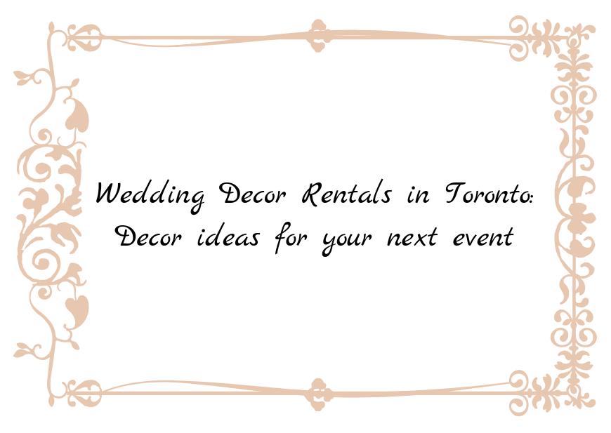 Decor Ideas for your next event